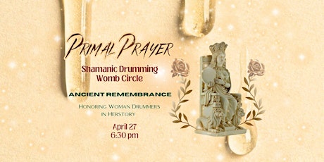 Ancient Remembrance a Shamanic Drumming Women Circle