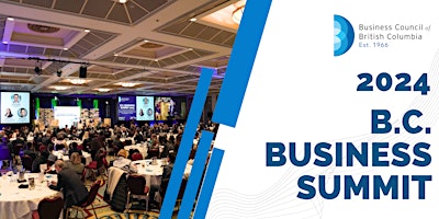 Image principale de B.C. Business Summit 2024