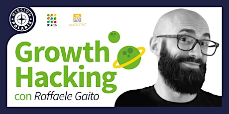 Immagine principale di Corso di Growth Hacking con Raffaele Gaito 