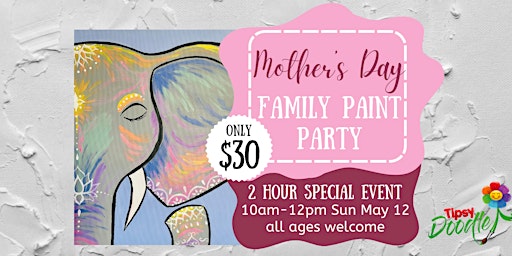 Primaire afbeelding van Mother's Day Family Paint Party