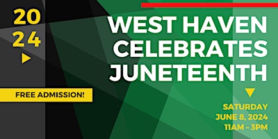 Hauptbild für West Haven Juneteenth Celebration