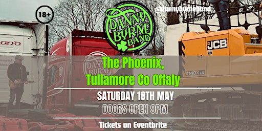 Imagem principal do evento Danny Byrne Band Live @The Phoenix, Tullamore Co Offaly