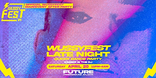 Image principale de WUSSYFEST Late Night: Queer Dance Party
