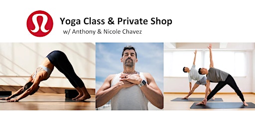 Image principale de lululemon Yoga Class w/ Anthony & Nicole Chavez