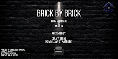 Brick by Brick: From Mortgage to Move In primary image
