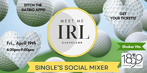 Image principale de Meet Me IRL Cle Singles Indoor Golf Mixer at 1899 Social Club, Shaker Hts.