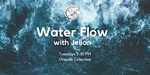 Imagem principal do evento Water Flow with Jelian