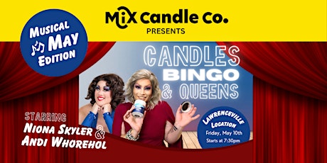 Candles, BINGO, and Queens - Lawrenceville Location