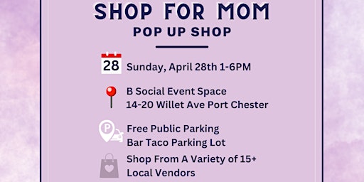 Imagen principal de Shop For Mom Pop Up Shop Event