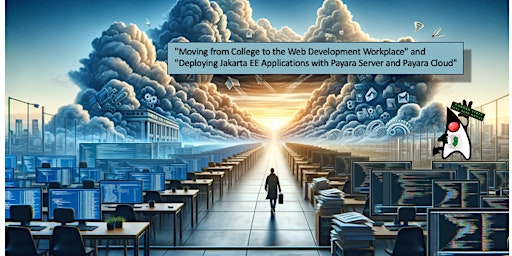 Imagem principal de Two talks: "College to the Workplace" and "Payara Server and Payara Cloud"