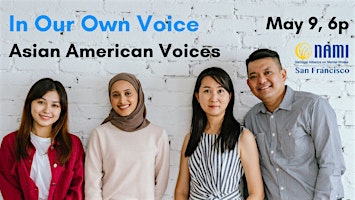 Primaire afbeelding van Presentation: In Our Own Voice ft. Asian American Voices