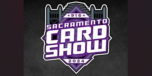 Imagem principal do evento Sacramento Card Show