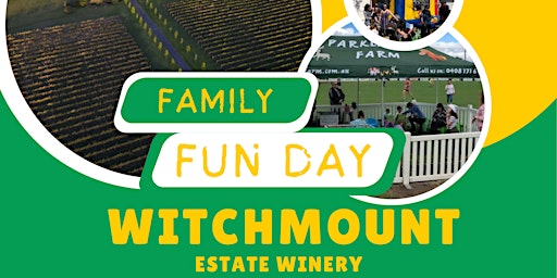 Imagem principal do evento Witchmount Winery Family Fun Day