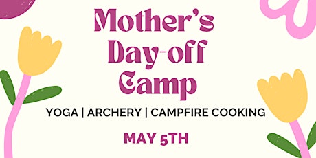 Mother's Day Off Camp
