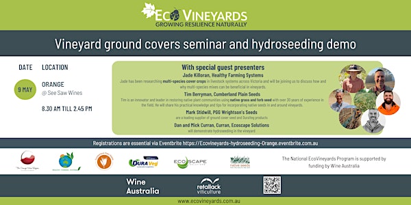 Orange EcoVineyards ground covers seminar and hydroseeding demo