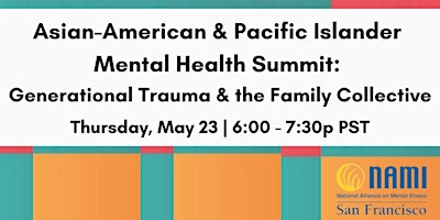 AAPI Summit: Generational Trauma & the Family Collective primary image