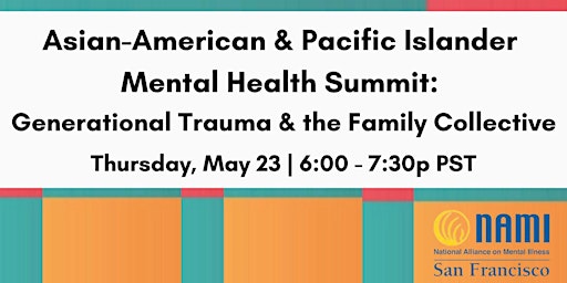 Primaire afbeelding van AAPI Summit: Generational Trauma & the Family Collective