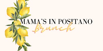 Mama’s in Positano Brunch primary image