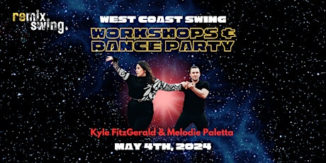 WCS Workshops with Kyle & Melodie (& Dance Party!)