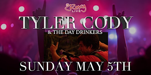 Imagem principal do evento TYLER CODY & THE DAY DRINKERS