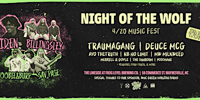 Night of the Wolf 4/20 Music Fest primary image