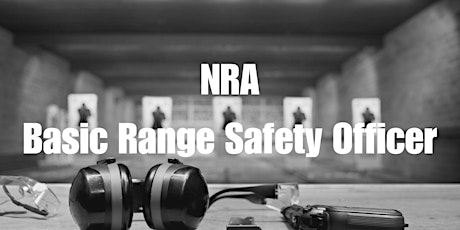 NRA Basic Range Safety Officer Course