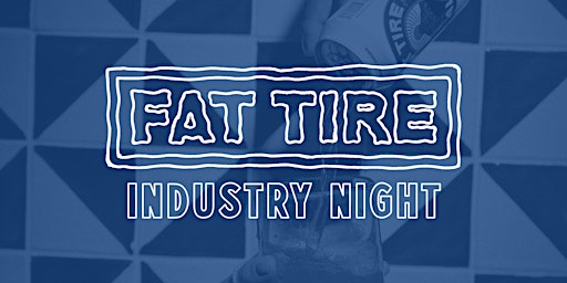 Primaire afbeelding van Fat Tire Industry Night