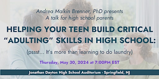 Imagen principal de HELPING YOUR TEEN BUILD CRITICAL "ADULTING" SKILLS IN HIGH SCHOOL