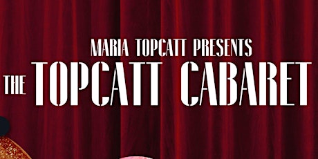 Imagem principal do evento The TopCatt Cabaret