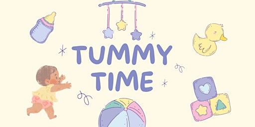 Imagem principal do evento Tummy Time: Baby Milestones