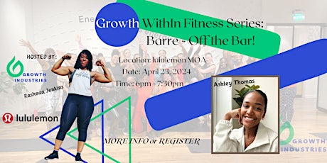 Image principale de Growth WithIn Fitness Series: Barre - Off the Bar