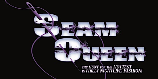 Imagem principal de Seam Queen: The Hunt for the Hottest in Nightlife Fashion