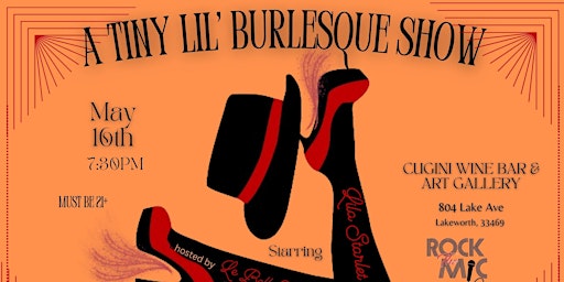 Imagem principal do evento A Tiny Lil' Burlesque Show