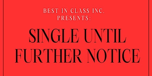 Imagem principal de Single Until Further Notice: New Date and Location!