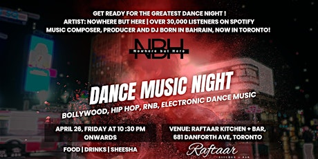 Bollywood, Hip Hop and Electronic Dance Music DJ Night :10 PM to 2 AM