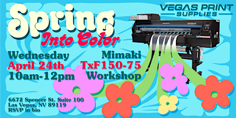Spring Into Color Direct to Film Workshop Featuring the Mimaki TxF150-75