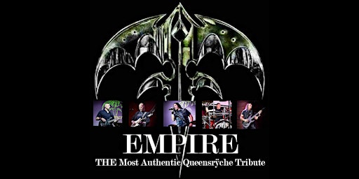 Imagem principal do evento Empire - THE Most Authentic Queensrÿche Tribute