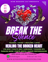 Image principale de Break The Silence Heal the Broken Heart