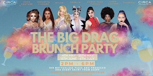 CIRCA EMBANKMENT - THE BIG DRAG BRUNCH PARTY (ages18+) primary image