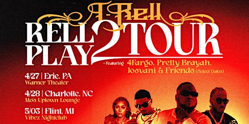 Imagem principal do evento T-Rell "Rell Play" 2 Tour W/ 4Fargo, Pretty Brayah & Friends Charlotte, NC