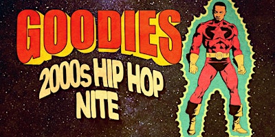Primaire afbeelding van Goodies 2000's Hip Hop Nite [NYC]