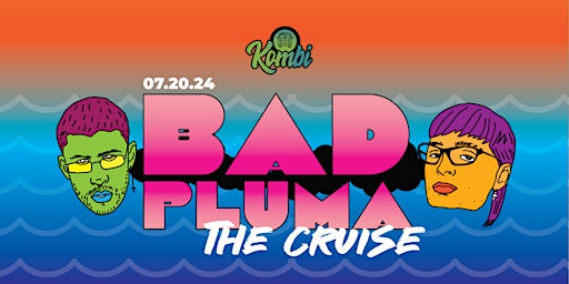 Imagem principal do evento BAD PLUMA: Corridos, Banda, and Reggaeton Cruise