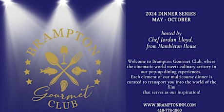 Brampton Gourmet Club Dinner Series