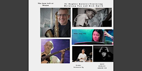 E J Hughes Quintet featuring Rick Smith and Weixiang Tan @ The Jazz Loft