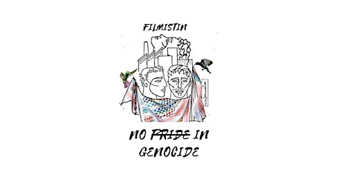 Imagen principal de Filmistin "No Pride In Genocide" film screening.