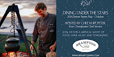 Brampton's Dining Under the Stars Dinner Series with Chesapeake Chef primary image