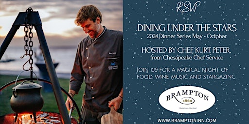 Brampton's Dining Under the Stars Dinner Series with Chesapeake Chef primary image