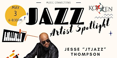 Imagem principal do evento Jazz Artist Spotlight - Jesse "JTJazz" Thompson