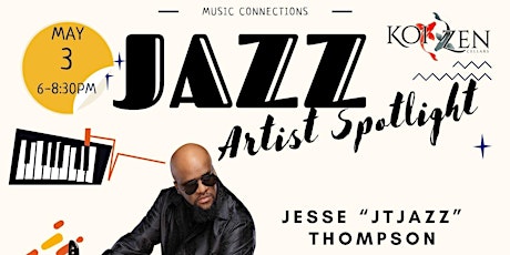 Jazz Artist Spotlight - Jesse "JTJazz" Thompson