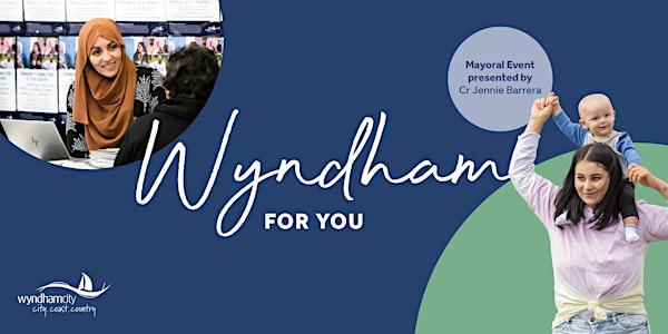 Wyndham for You - Mayoral Event